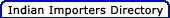 Indian Importers Directory